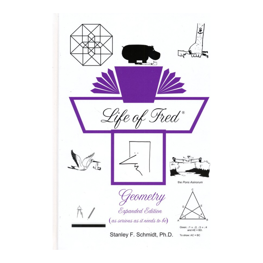 Life of Fred: Geometry Expanded Edition