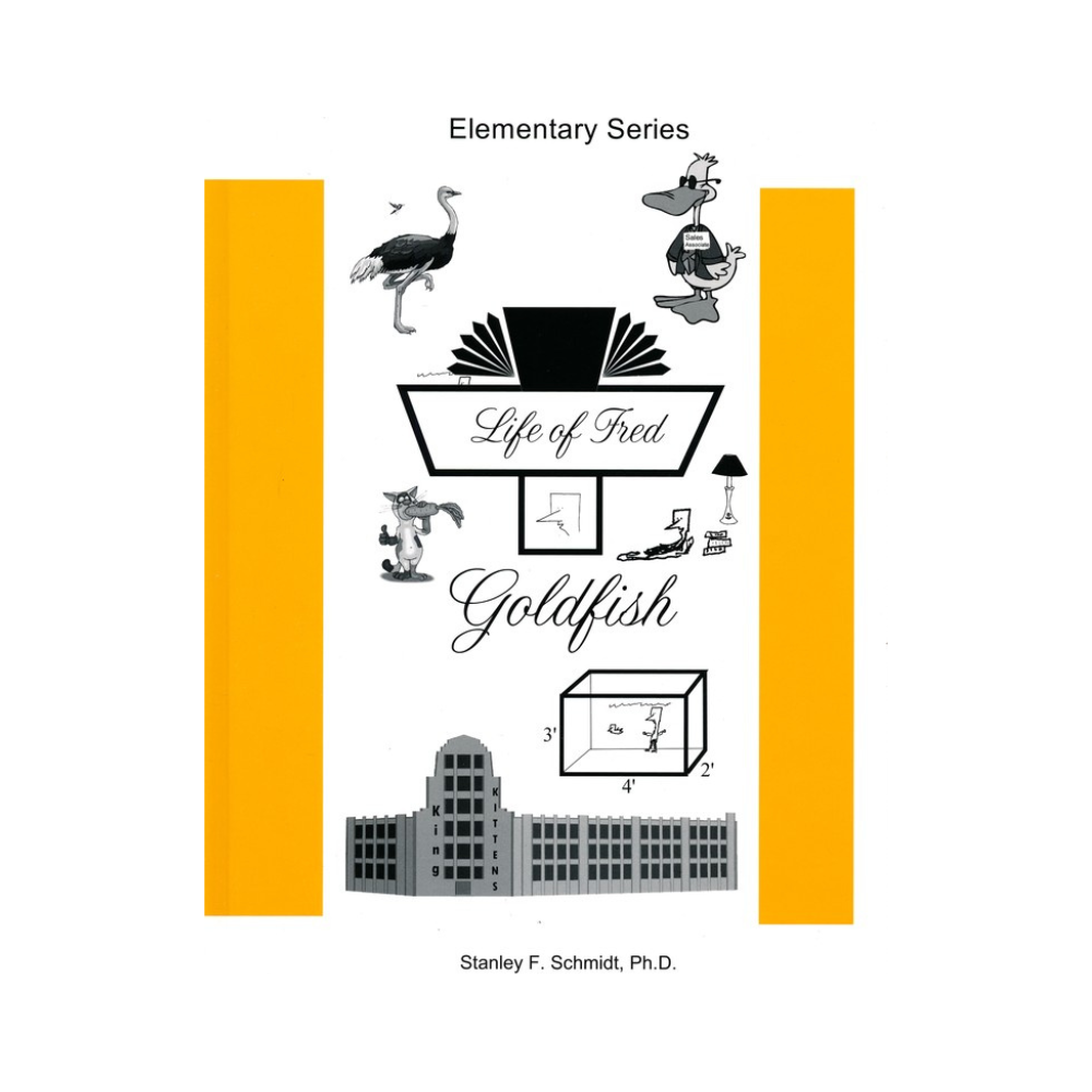 Life of Fred: Goldfish (Math)