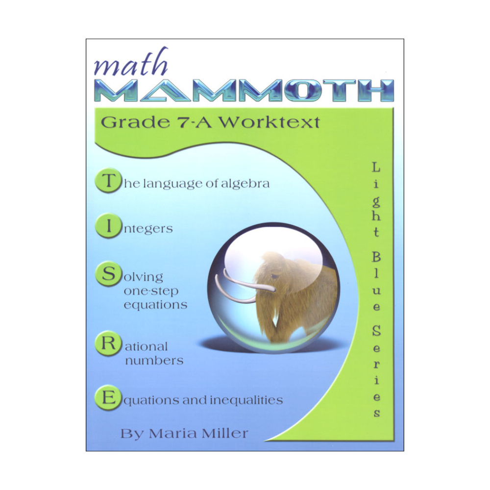 Math Mammoth Light Blue Series Grade 7-A Worktext