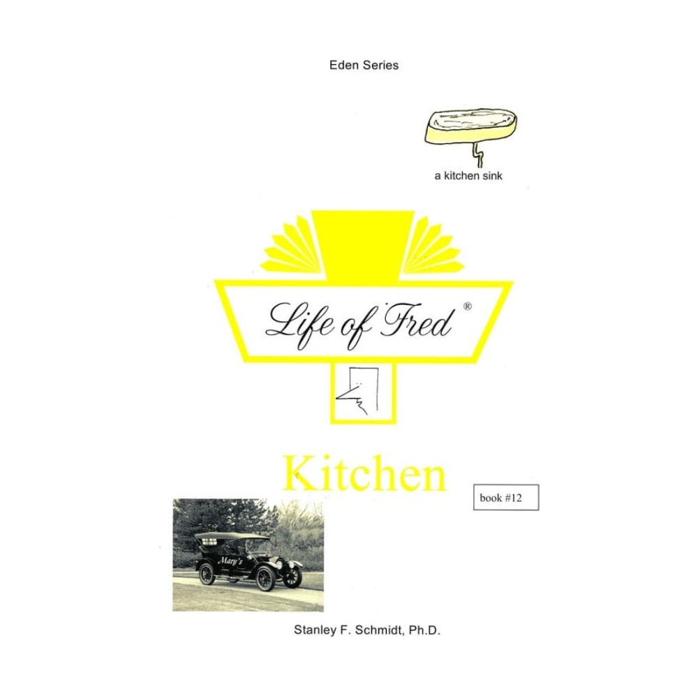 Life of Fred: Kitchen (Eden #12)