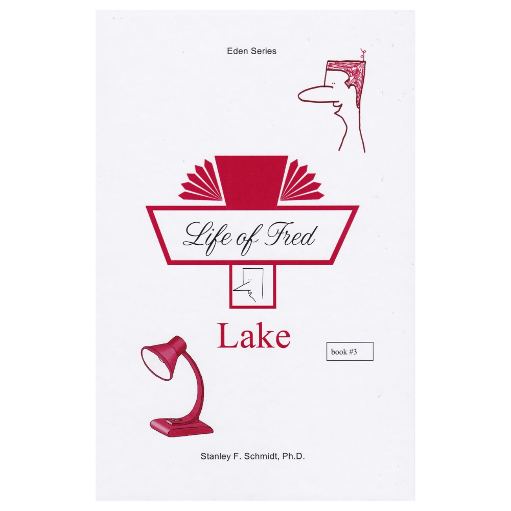 Life of Fred: Lake (Eden #3)