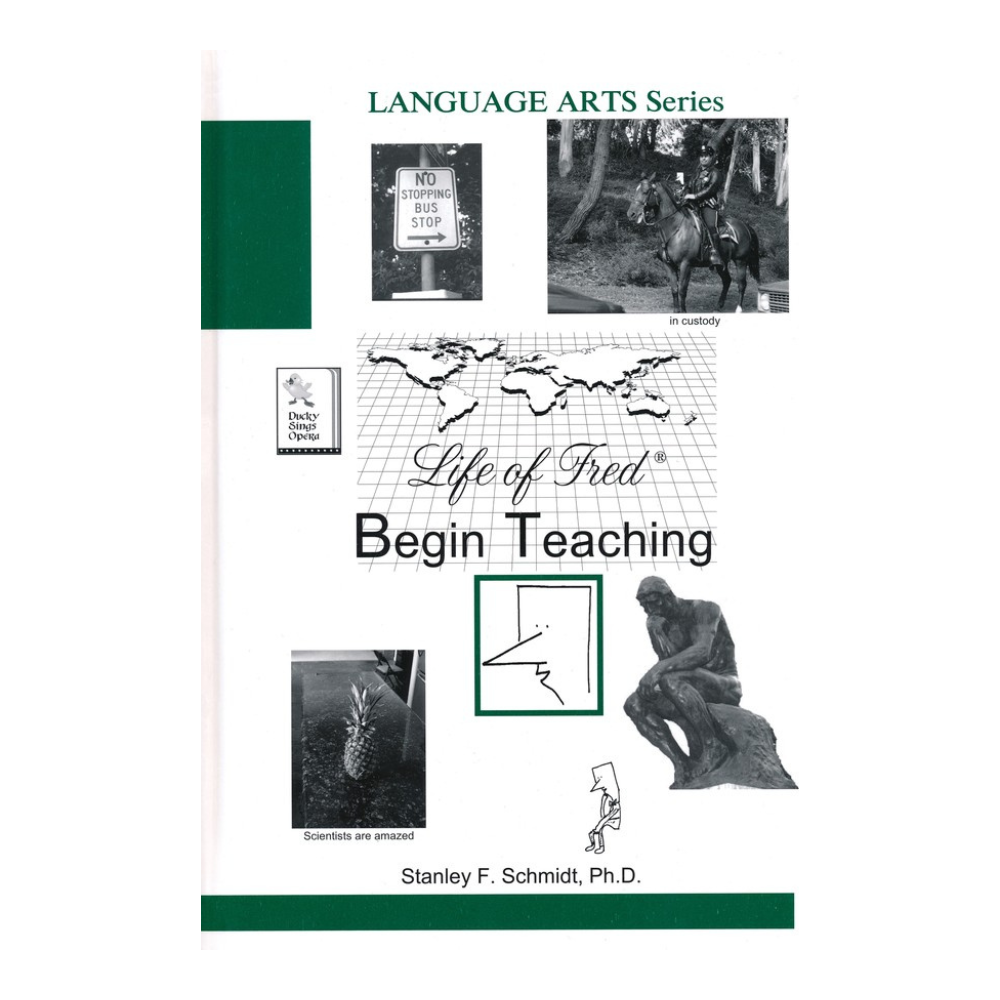 Life of Fred: Language Arts Begin Teaching