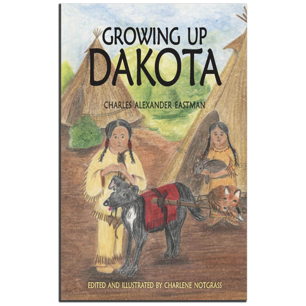 Growing Up Dakota Chapter Book