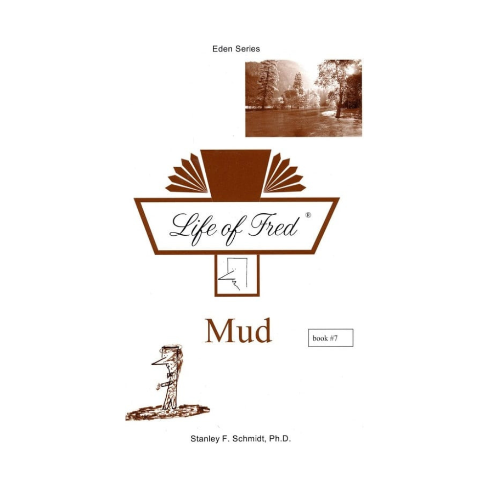 Life of Fred: Mud (Eden #7)