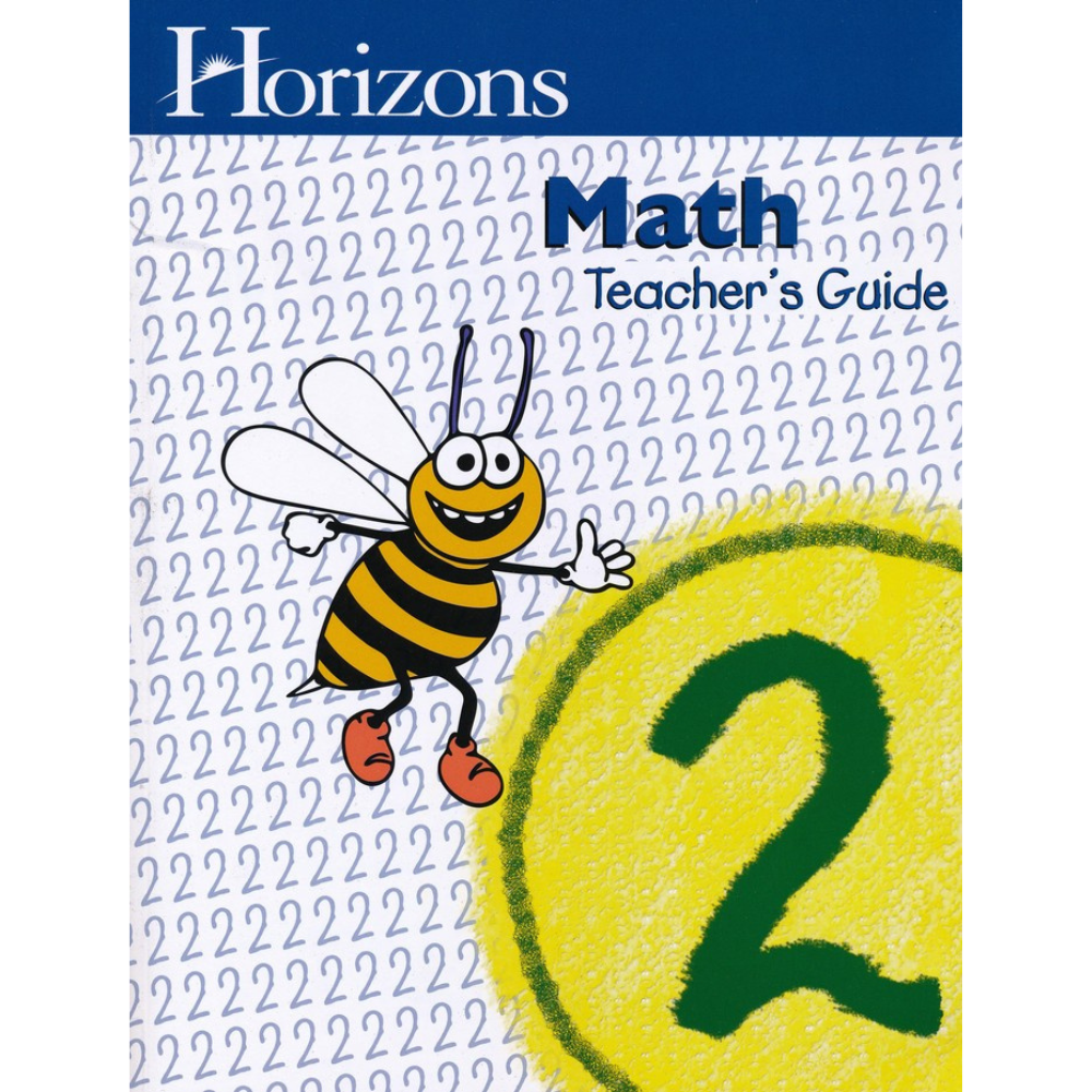 Horizons Math: Teacher's Guide (2nd Grade)