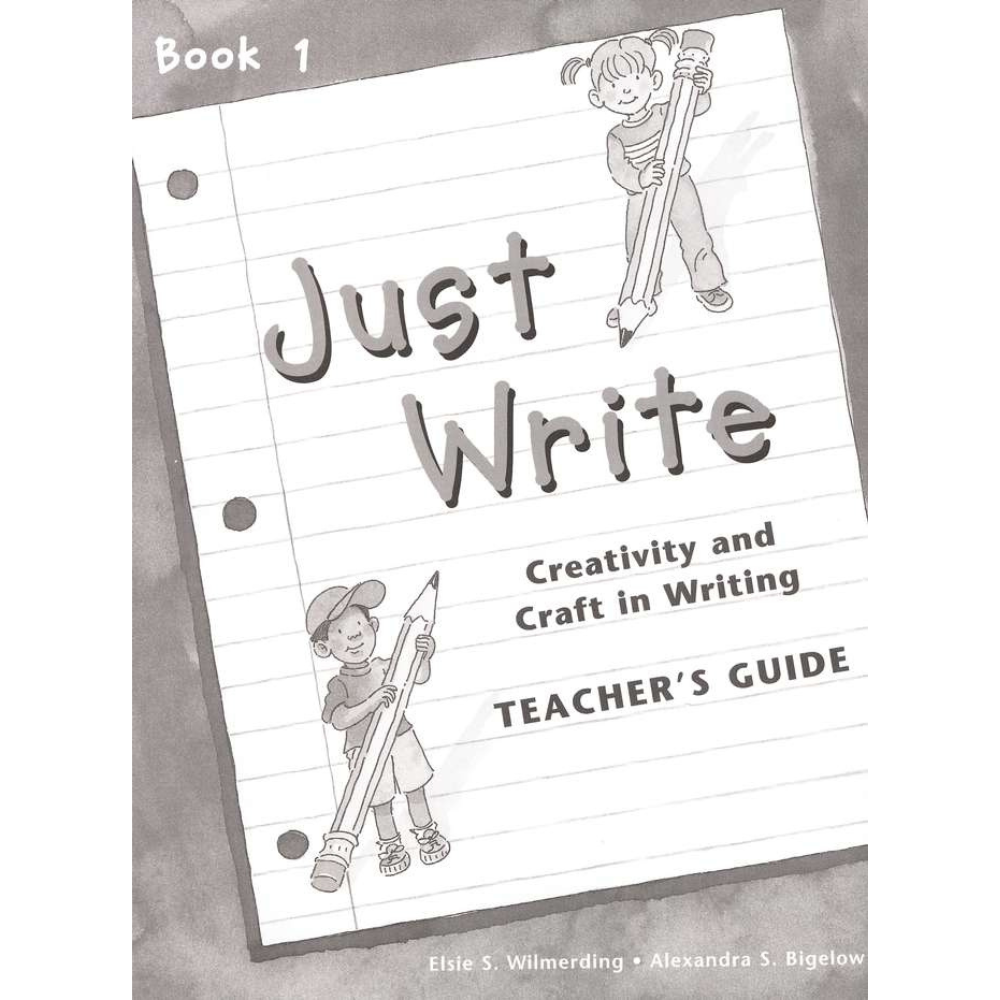 Just Write Book 1 Teacher's Guide