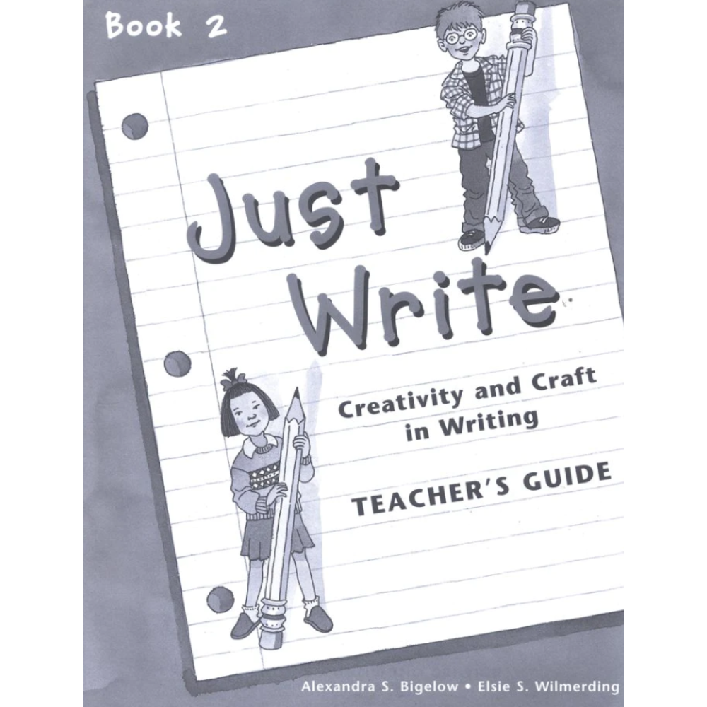 Just Write Book 2 Teacher's Guide