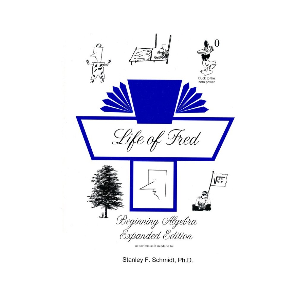 Life of Fred: Beginning Algebra Expanded Edition