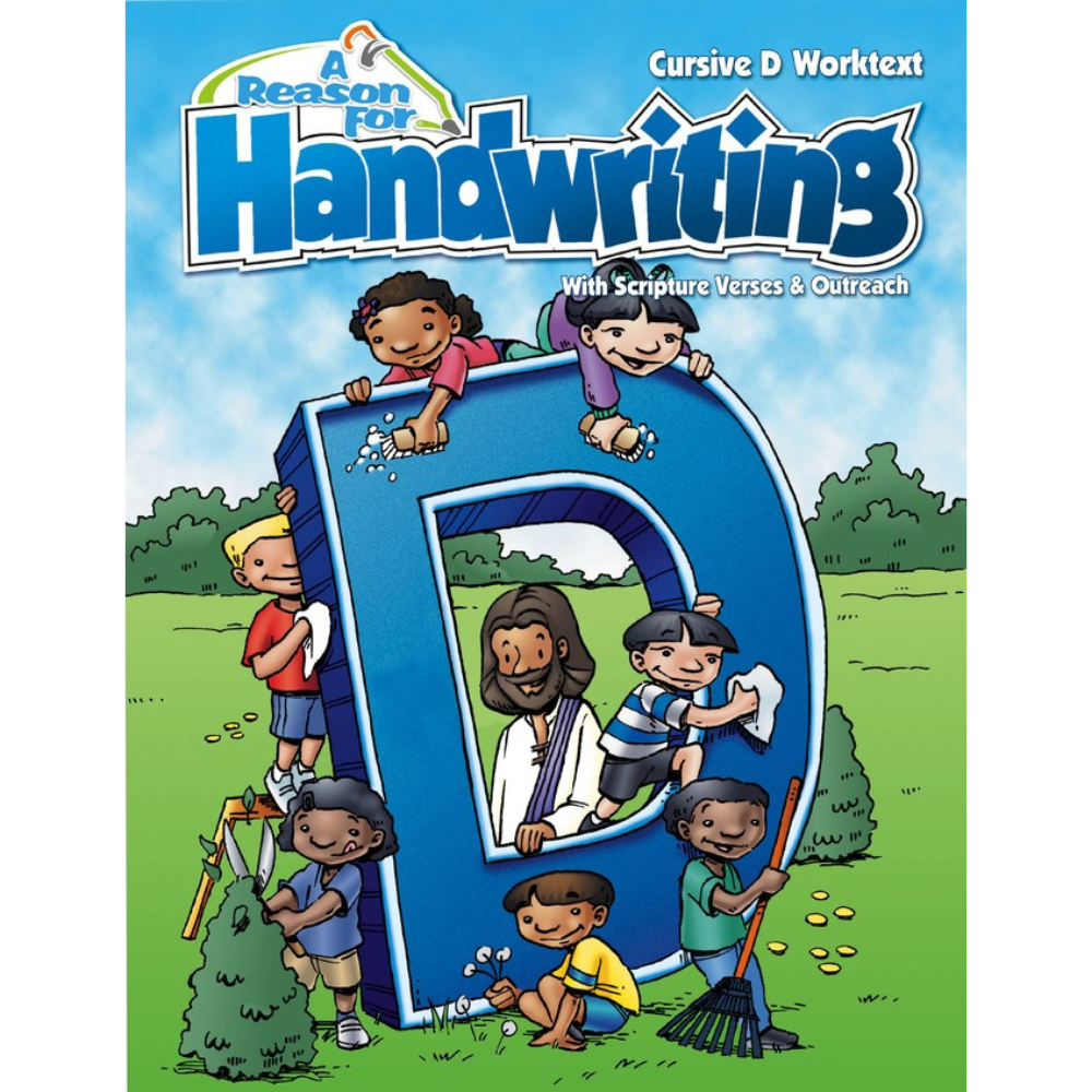 A Reason For Handwriting Student Worktext: Level D (Cursive)
