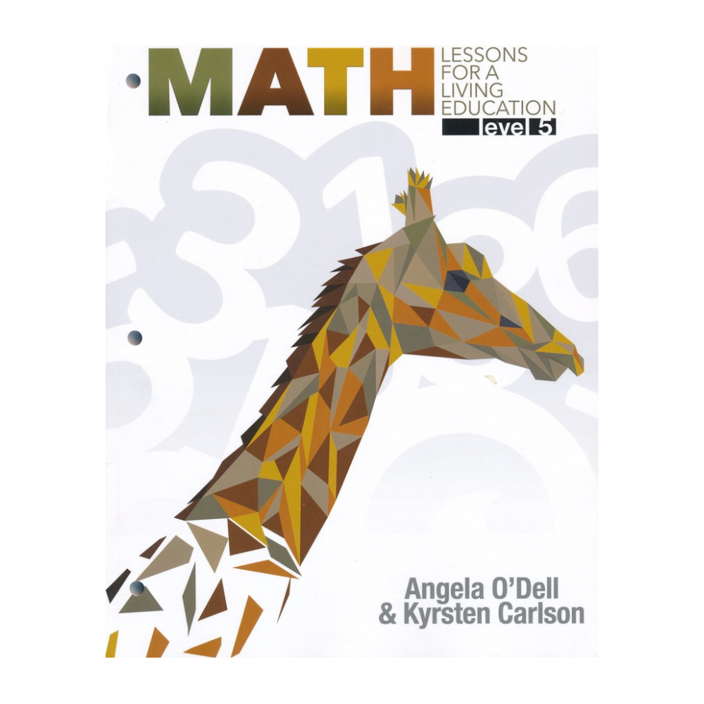 Math Lessons for a Living Education: Level 5
