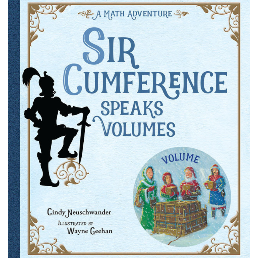 Sir Cumference Speaks Volumes