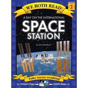 We Both Read: A Day On The International Space Station
