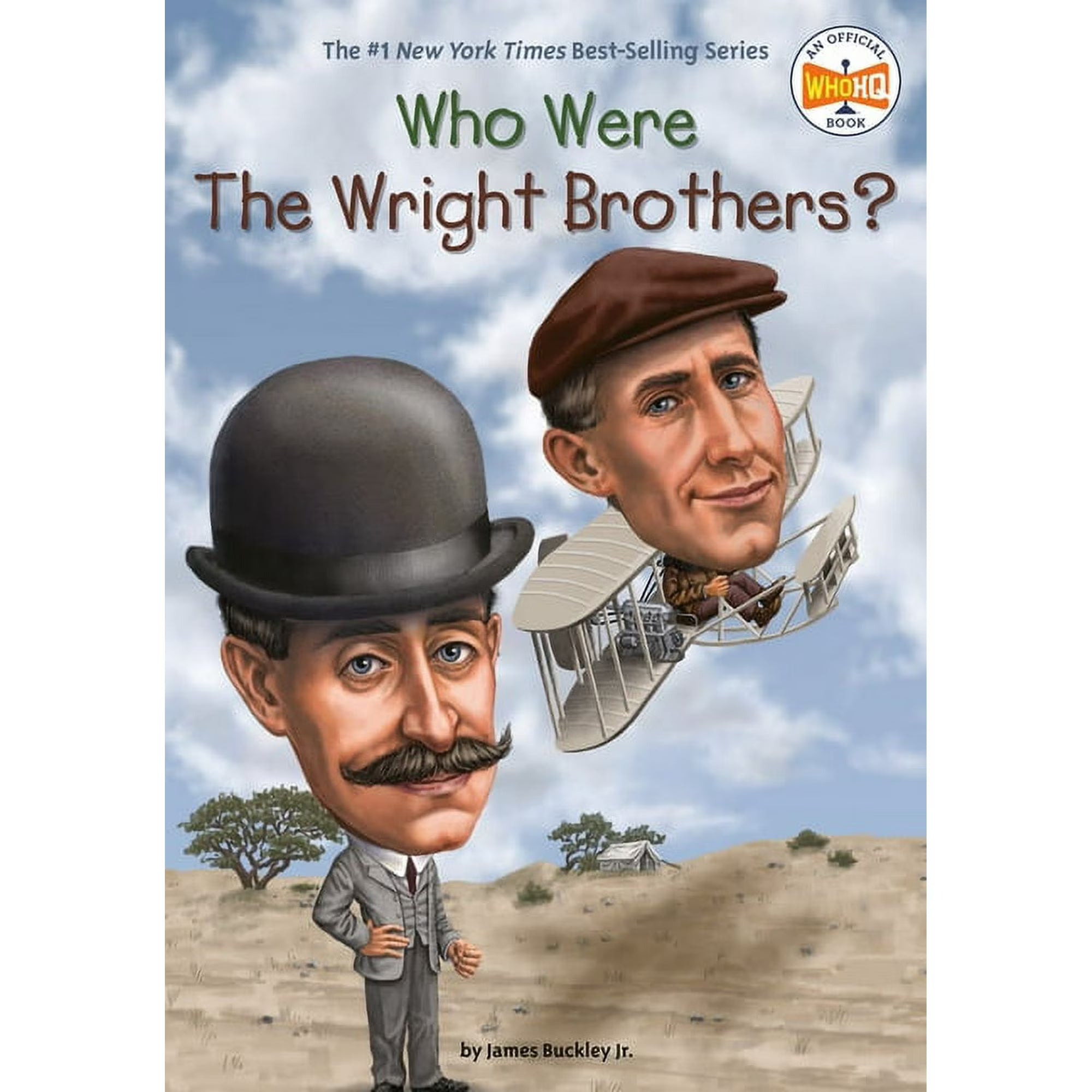 WHOHQ: Who Where the Wright Brothers?