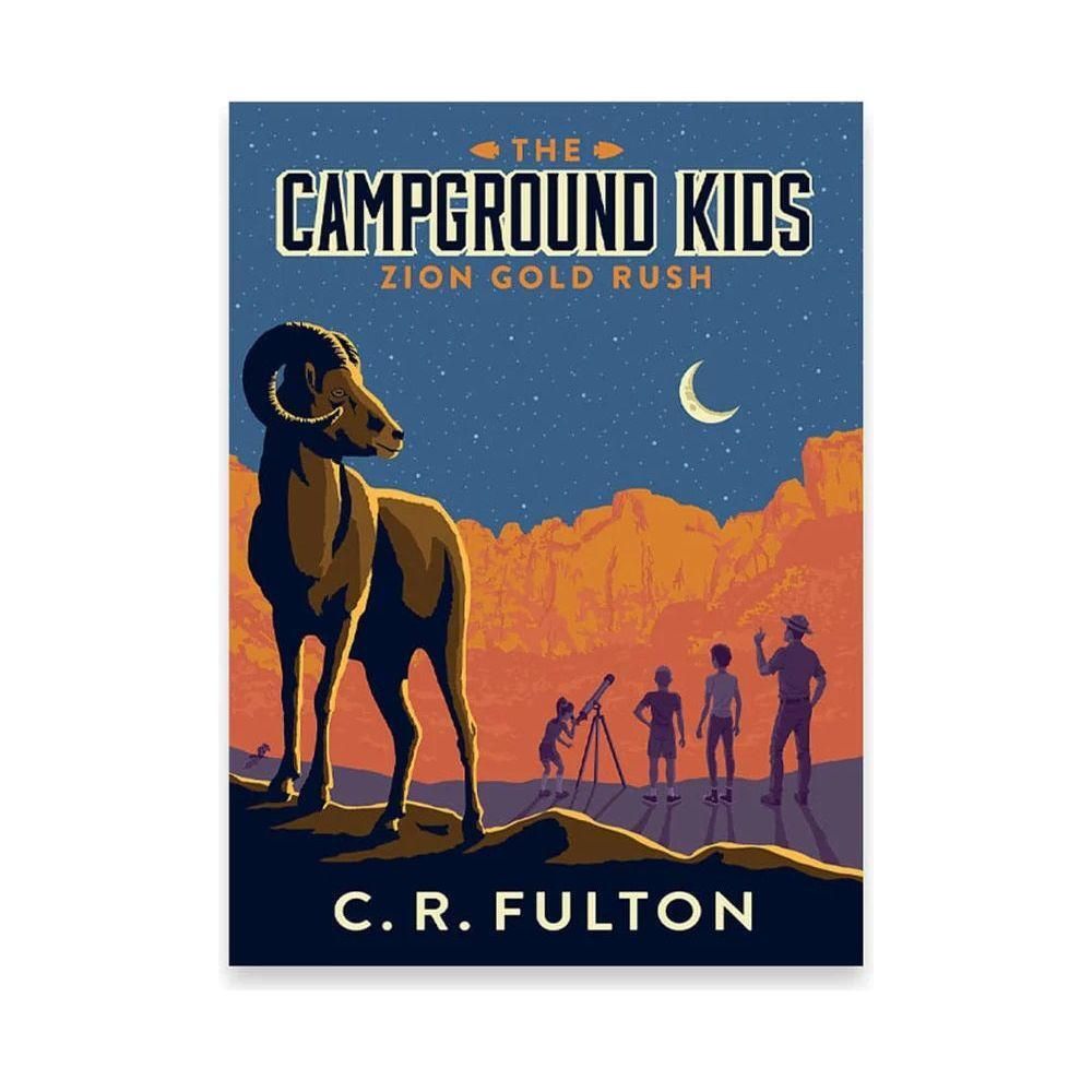 The Campground Kids: Zion Gold Rush (Book #3)