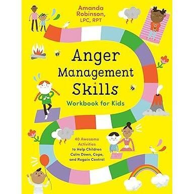 Anger Management Skills: Workbook for Kids