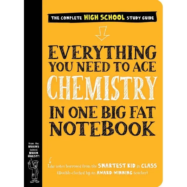 Everything You Need To Ace Chemistry in One Big Fat Notebook