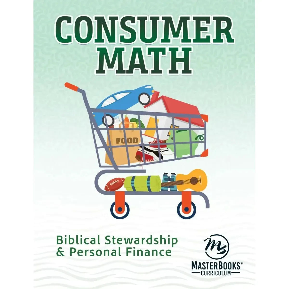 Masterbooks: Consumer Math Student Book