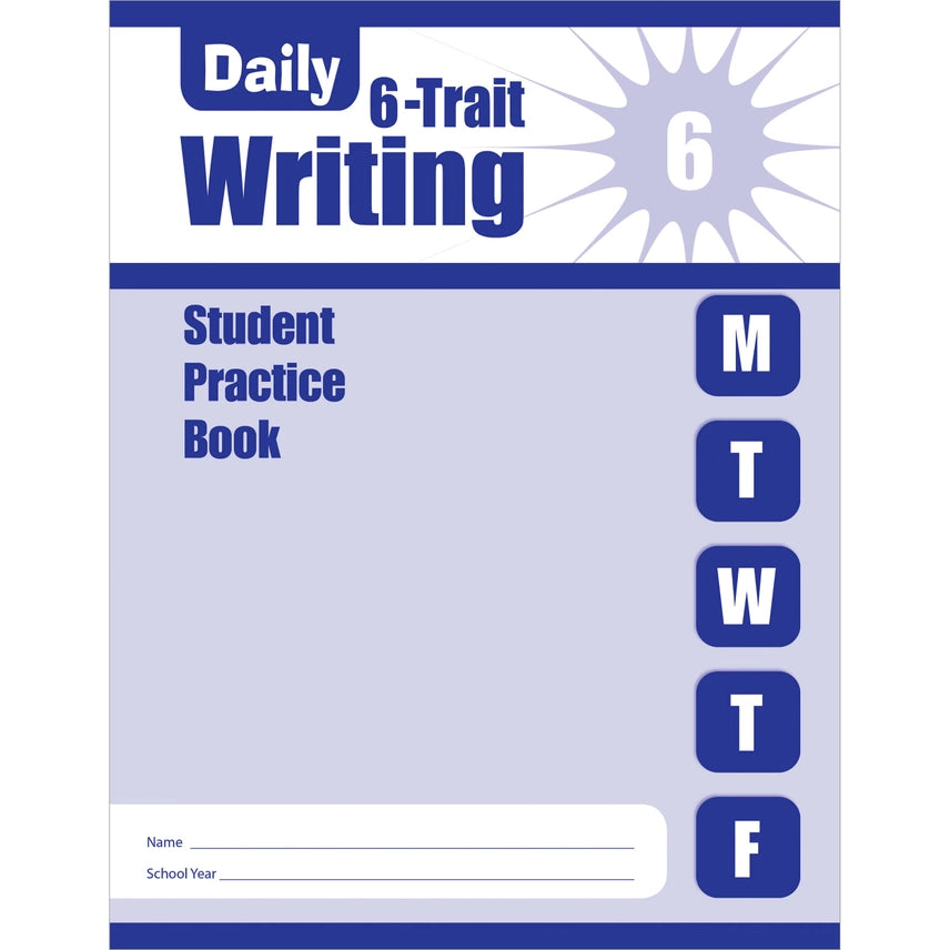 Daily 6-Trait Writing Student Practice Book, Grade 6