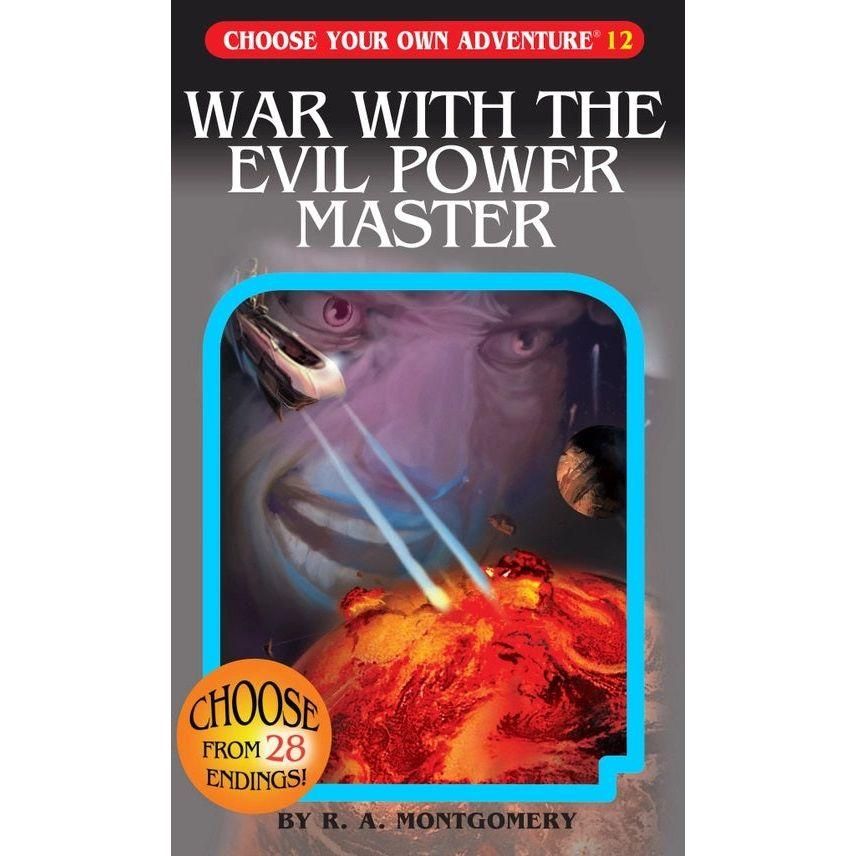 Choose Your Own Adventure: War with the Evil Power Master