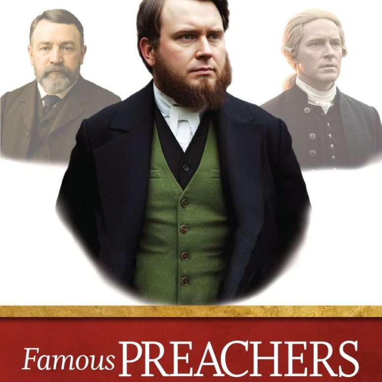 Famous Preachers and Evangelists