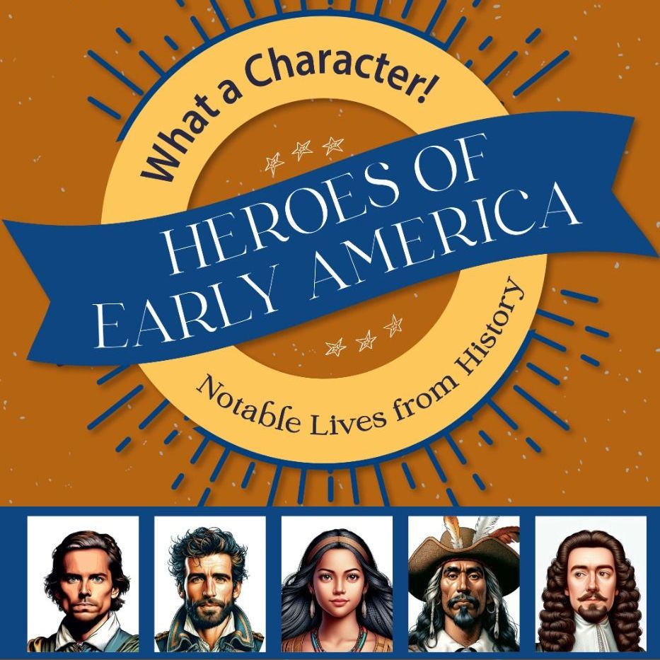 Heroes of Early America