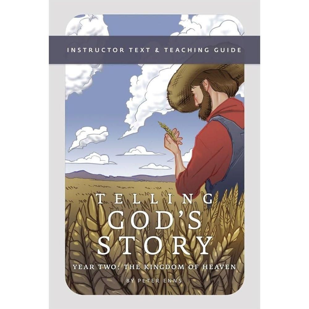 Telling God's Story: Year 2 Instructor Text & Teaching Guide