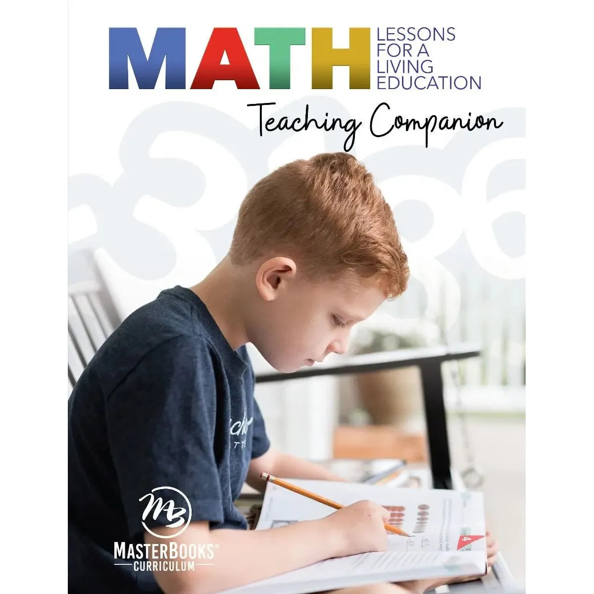 Math Lessons for a Living Education: Teaching Companion