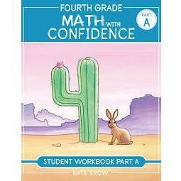 Math With Confidence: 4th Grade Student Workbook Part A