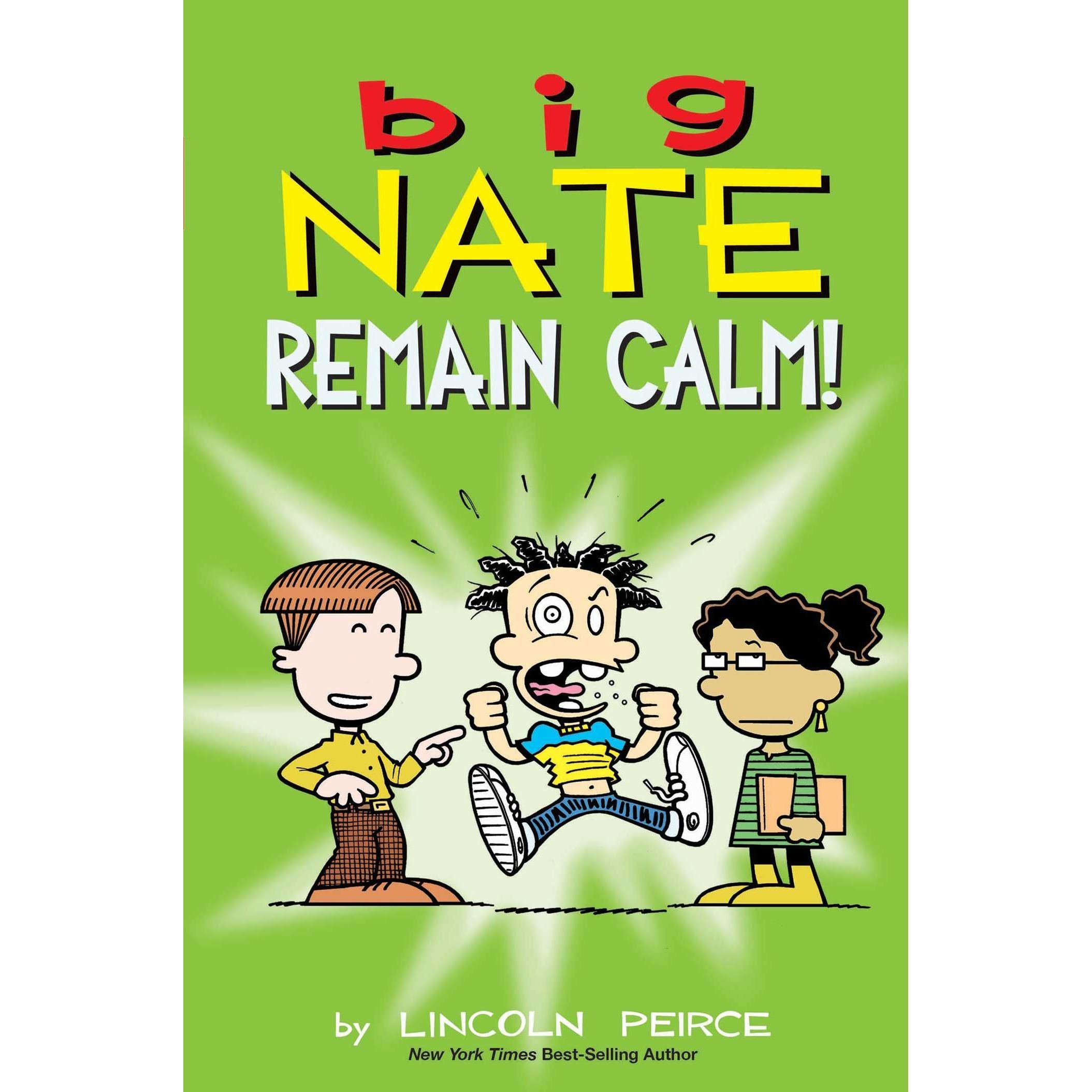Big Nate: Remain Calm!