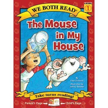 We Both Read: The Mouse in My House