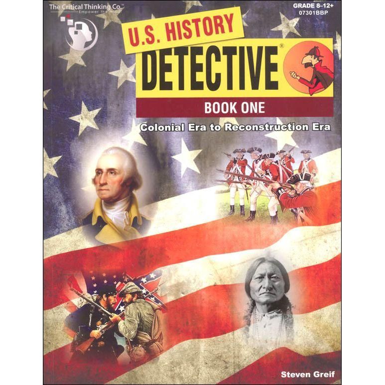 Critical Thinking Company U.S. History Detective Book 1