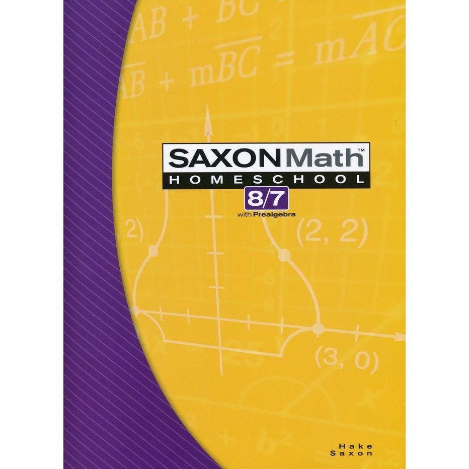 Saxon Math: 8/7 Homeschool Complete Kit with Solutions Manual