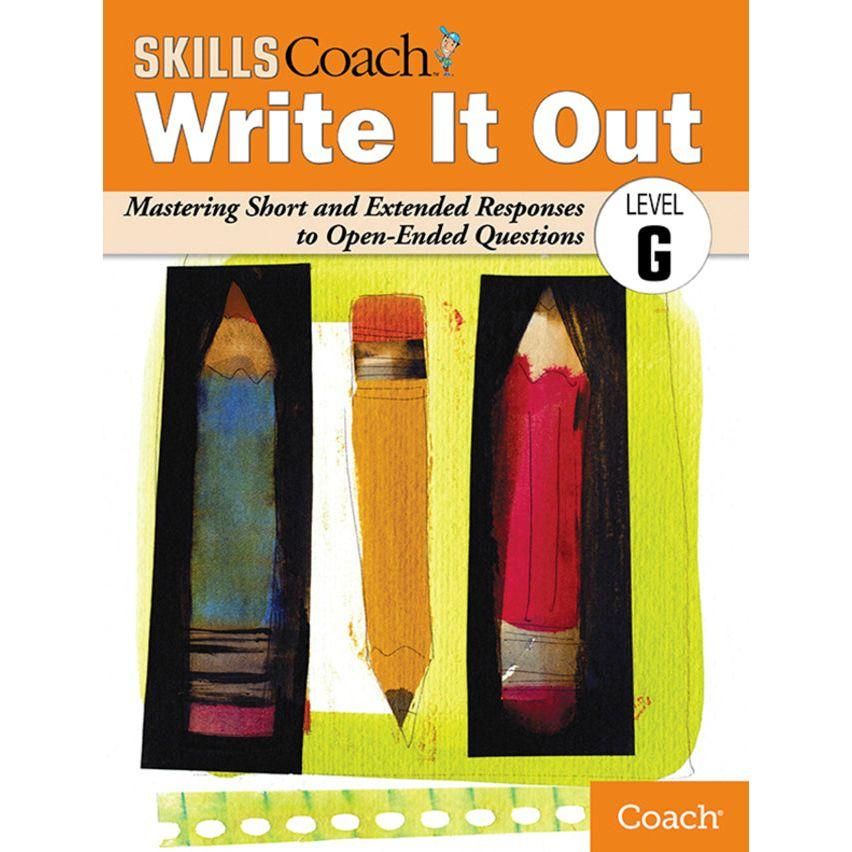 Write It Out: Student Workbook Level G