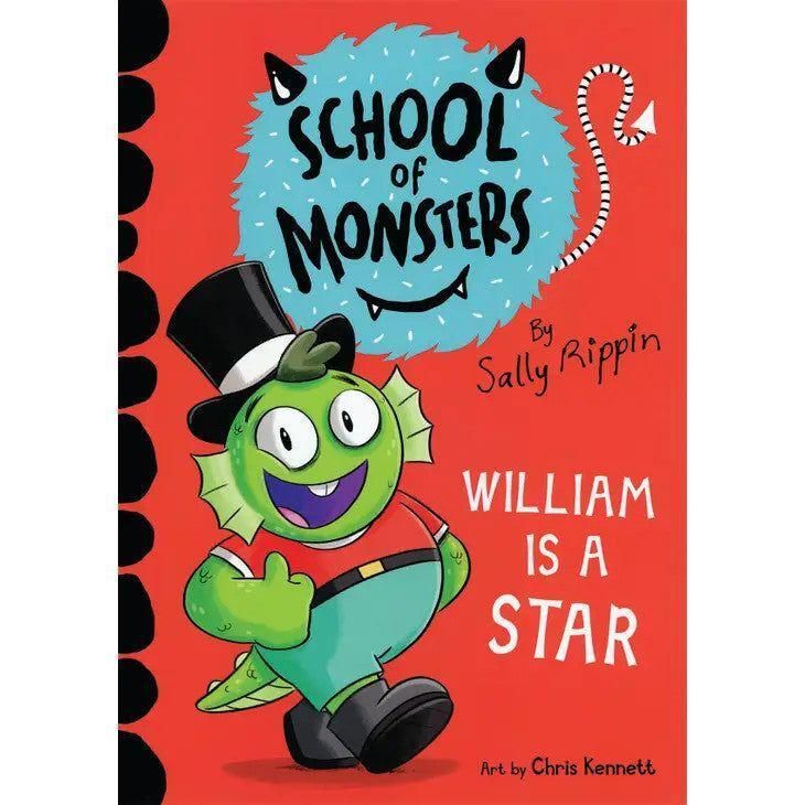 School of Monsters: William is a Star Book