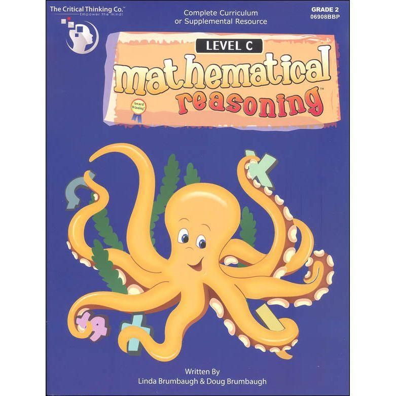 Critical Thinking Company Mathematical Reasoning Level C (Grade 2)
