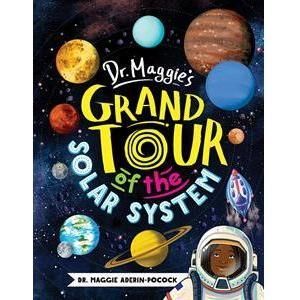 Dr. Maggie's Grand Tour of the Solar System