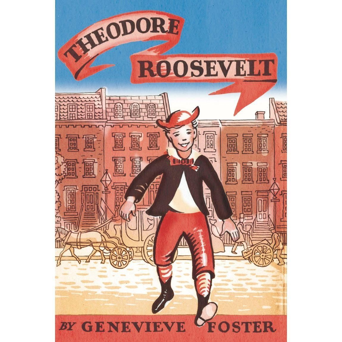 Beautiful Feet Books: Theodore Roosevelt