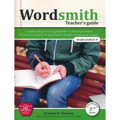 Wordsmith: Teacher Guide Writing Grades 6-9