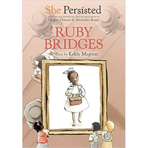 She Persisted Novel: Ruby Bridges