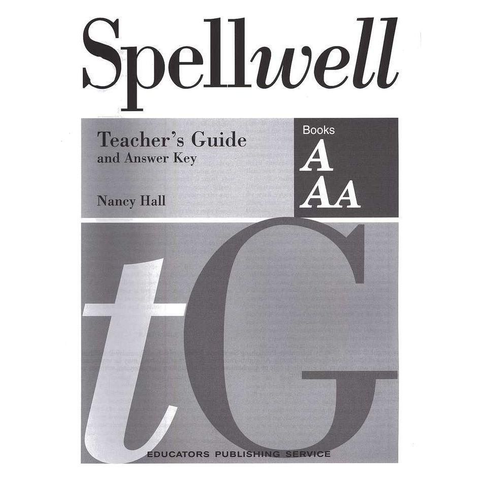 Spellwell Levels A and AA, Teacher's Guide