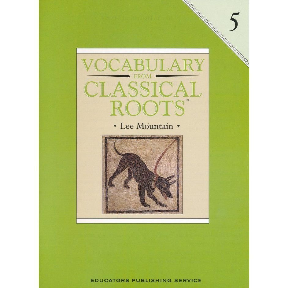 Vocabulary from Classical Roots: Book 5, Student Book