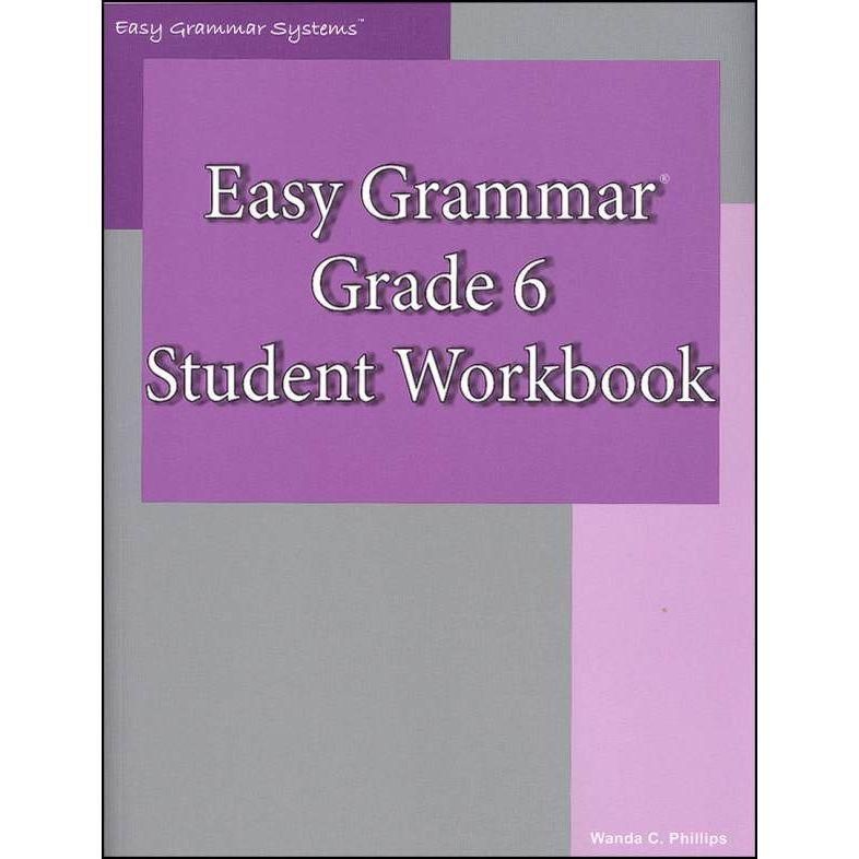 Easy Grammar: Grade 6 Student Workbook
