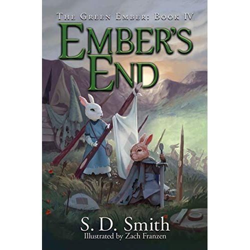 The Green Ember Series: Embers End Book 4