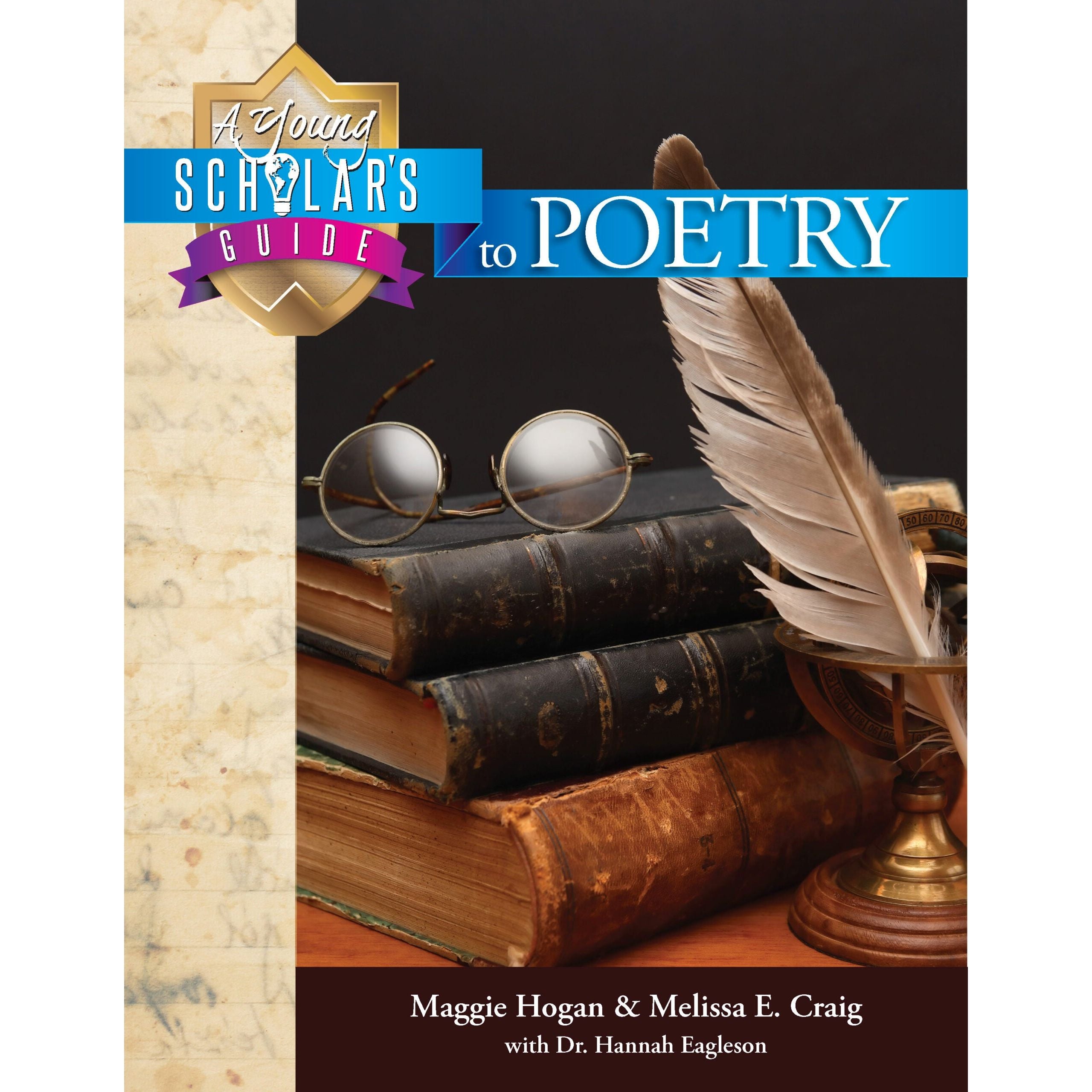 A Young Scholar's Guide to Poetry