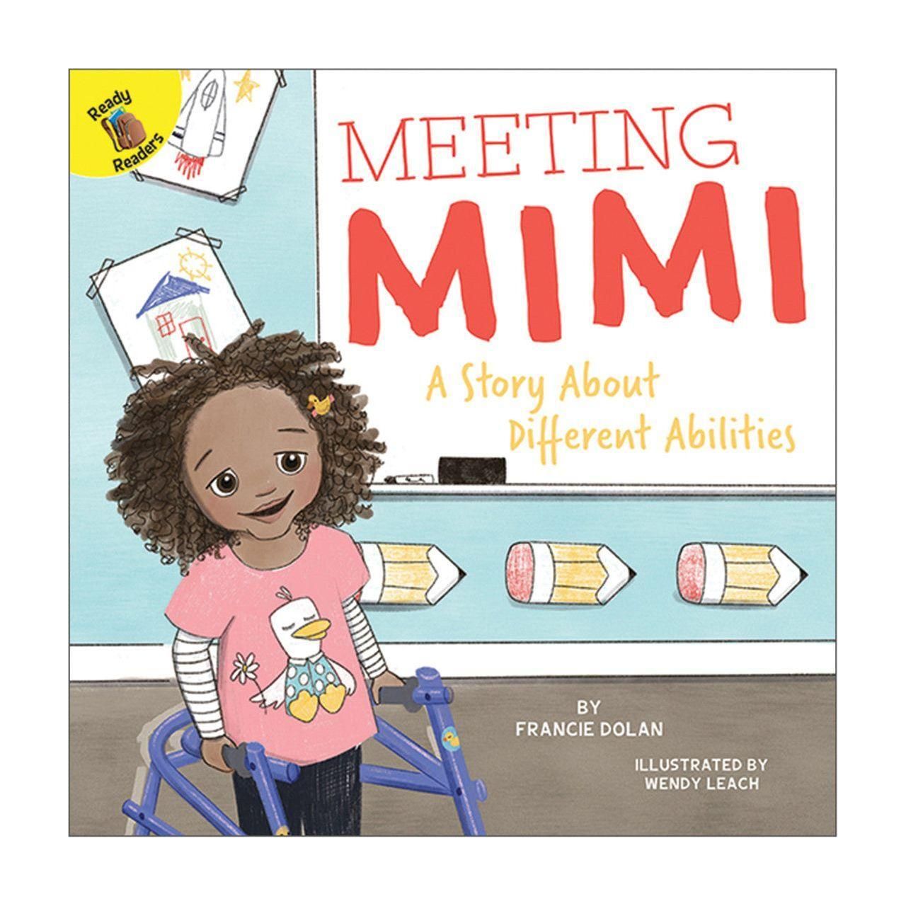 Meeting Mimi: A Story About Different Abilities (Grade PK-2)