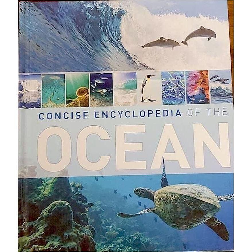 Concise Encyclopedia Of The Ocean