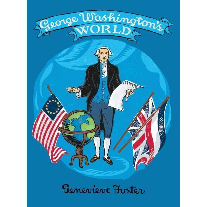 Beautiful Feet Books: George Washington's World