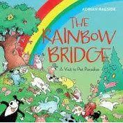 The Rainbow Bridge A Visit to Pet Paradise Book