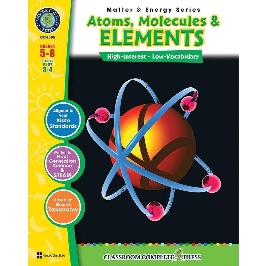 Classroom Complete Press: Atoms, Molecules and Elements Workbook