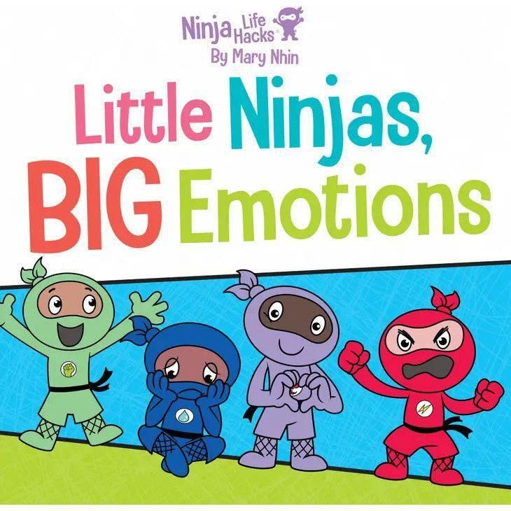 Ninja Life Hacks: Little Ninjas, Big Emotions